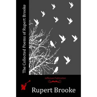 The Collected Poems of Rupert Brooke