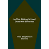 In the Riding-School; Chats With Esmeralda