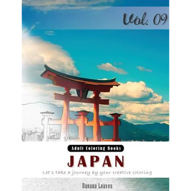 Japan: Asian Landscapes Grey Scale Photo Adult Coloring Book, Mind Relaxation Stress Relief Coloring Book Vol9.: Series of co