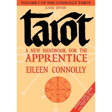 Tarot: A New Handbook for the Apprentice, Classic Ed (Rider-Waite Tarot)