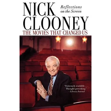 The Movies That Changed Us: Reflections on the Screen