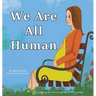 We Are All Human