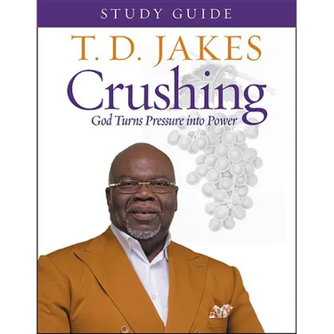 Crushing Study Guide: God Turns Pressure Into Power