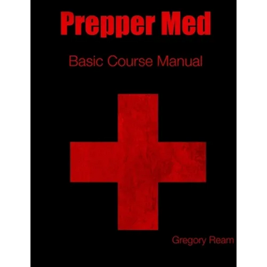 Prepper Med Basic Course Manual