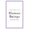 A Philosopher Looks at Human Beings