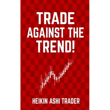 Trade Against the Trend!