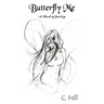 Butterfly Me: A Book of poetry
