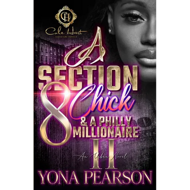 A Section 8 Chick & A Philly Millionaire 2: An African American Romance