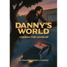 Danny's World: Chasing the Cover-Up