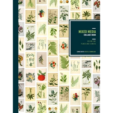 Mixed Media Collage Book: Vintage illustrations of Flowers, Plants, Mushrooms and roses Vintage scrapbook paper to cut and tear Junk Journalling