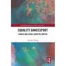 Equality Dancesport: Gender and Sexual Identities Matter
