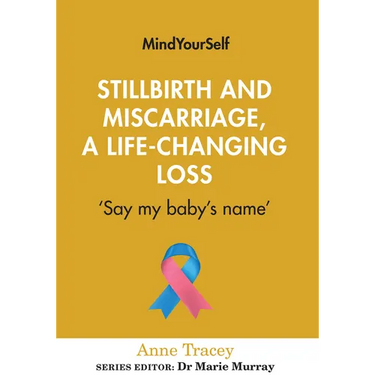 Stillbirth and Miscarriage, a Life-Changing Loss: 'Say My Baby's Name'