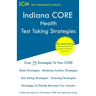 Indiana CORE Health Test Taking Strategies: Indiana CORE 066 Exam - Free Online Tutoring