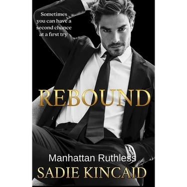 Rebound: A standalone, second chance romance