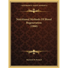 Nutritional Methods Of Blood Regeneration (1960)