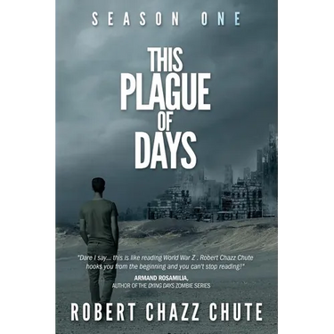 This Plague of Days, Season One: The Siege