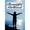 Beautiful Girlhood
