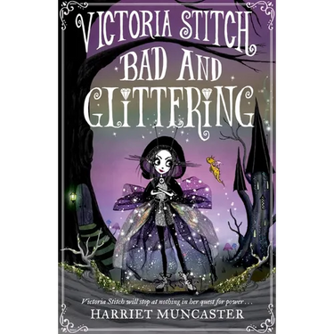 Victoria Stitch: Bad and Glittering: Volume 1