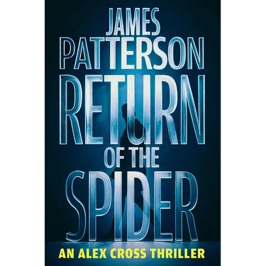 Return of the Spider: An Alex Cross Thriller
