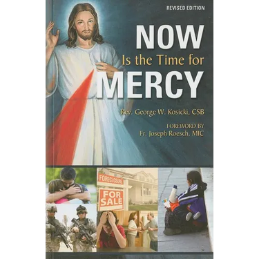 Now Is the Time for Mercy