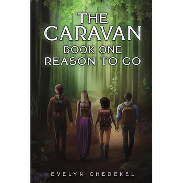 The Caravan: Book One: Reason to Go