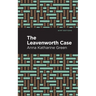The Leavenworth Case