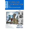 The Clinical Guide in the Emergency Room: Part 1: Diagnostics and Investigations