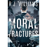 Moral Fractures