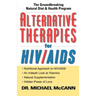 Alternative Therapies for HIV/AIDS: Unconventional Nutritional Strategies for HIV/AIDS
