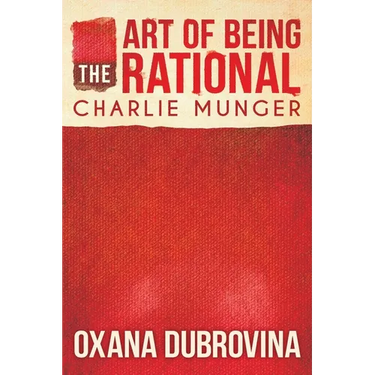 The Art of Being Rational: Charlie Munger