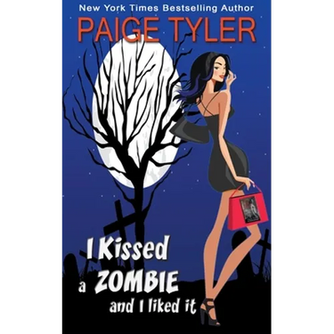 I Kissed a Zombie and I Liked It