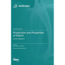 Production and Properties of Starch: Current Research
