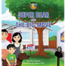 Super Bear and the Big Move