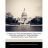 Chemical Risk Assessment: Selected Federal Agencies' Procedures, Assumptions, and Policies