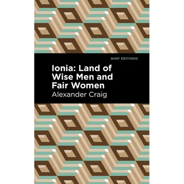 Ionia: Land of Wise Men and Fair Women