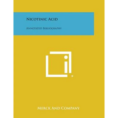 Nicotinic Acid: Annotated Bibliography