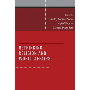 Rethinking Religion and World Affairs