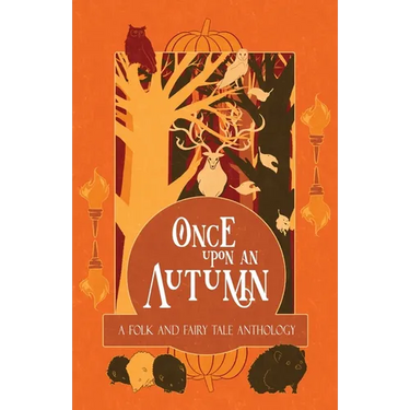 Once Upon an Autumn: A Folk and Fairy Tale Anthology