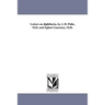 Letters on diphtheria, by J. H. Pulte, M.D. and Egbert Guernsey, M.D.