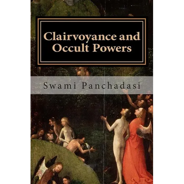 Clairvoyance and Occult Powers