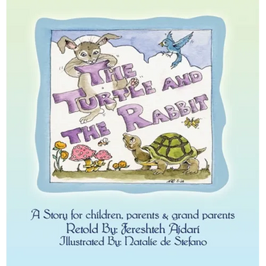 The Turtle and the Rabbit: A Story for Children, Parents & Grand Parents
