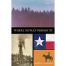 Where No Man Pursueth