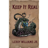 Keep It Real