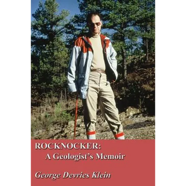 Rocknocker: A Geologist's Memoir