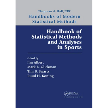 Handbook of Statistical Methods and Analyses in Sports
