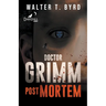 Doctor Grimm: Post Mortem