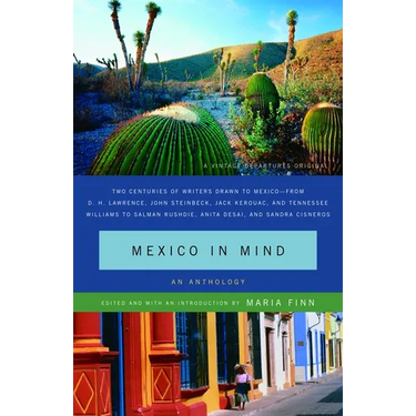 Mexico in Mind: An Anthology
