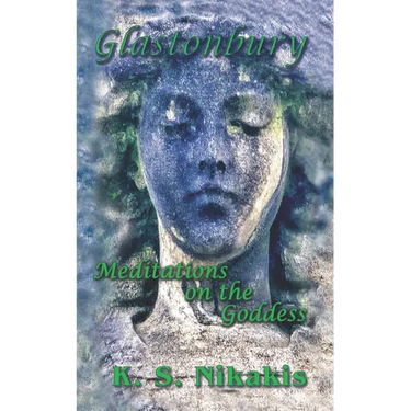 Glastonbury: Meditations on the Goddess