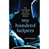 My Hundred Helpers: The Provision of God Through People