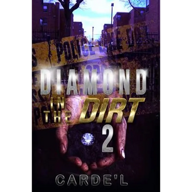 Diamond in the Dirt 2
